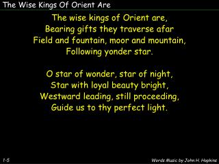 The Wise Kings Of Orient Are
