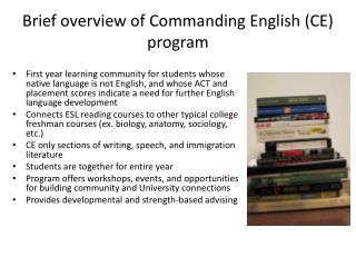 Brief overview of Commanding English (CE) program