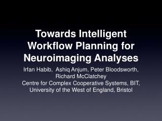 Towards Intelligent Workflow Planning for Neuroimaging Analyses