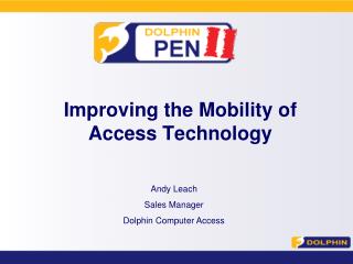 Improving the Mobility of Access Technology