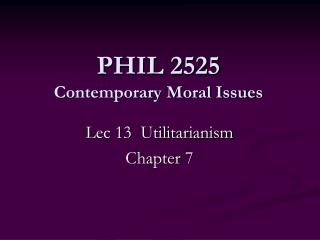 PHIL 2525 Contemporary Moral Issues