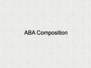 ABA Composition