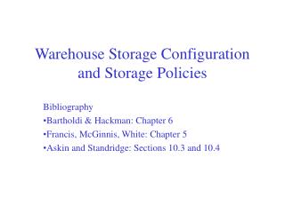 Warehouse Storage Configuration and Storage Policies