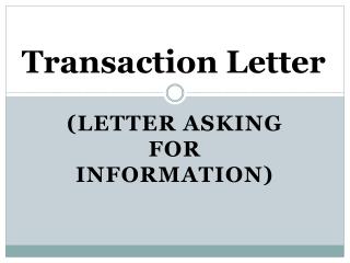 Transaction Letter