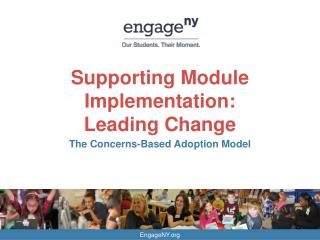 Supporting Module Implementation: Leading Change