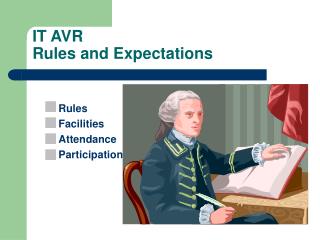 IT AVR Rules and Expectations