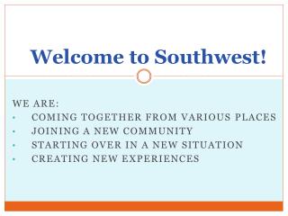 Welcome to Southwest!