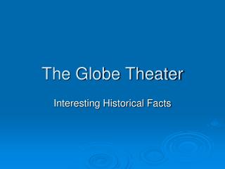 The Globe Theater