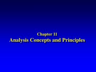 Chapter 11 Analysis Concepts and Principles