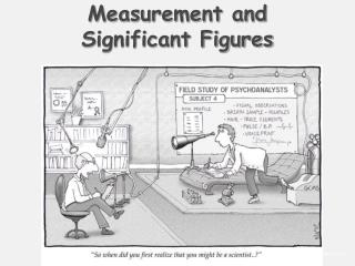 Measurement and Significant Figures