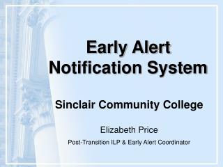 Early Alert Notification System