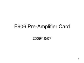 E906 Pre-Amplifier Card