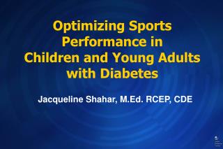 Optimizing Sports Performance in Children and Young Adults with Diabetes