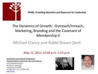 The Dynamics of Growth: Outreach/ Inreach , Marketing, Branding and the Covenant of Membership II