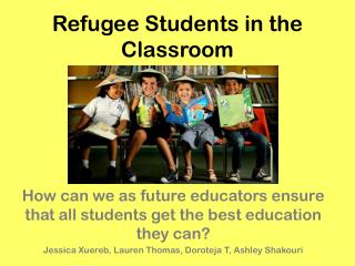 Refugee Students in the Classroom