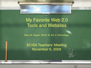 SCISA Teachers’ Meeting November 6, 2009
