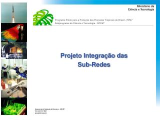 Programa Piloto para a Proteção das Florestas Tropicais do Brasil - PPG7