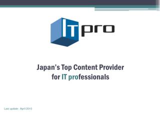 Japan’s Top Content Provider for IT pro fessionals