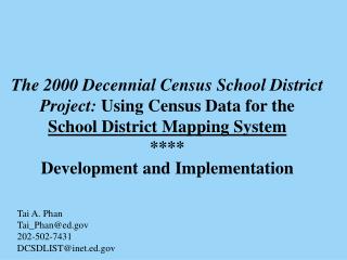 The 2000 Decennial Census School District Project: Using Census Data for the