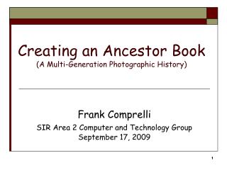 Creating an Ancestor Book (A Multi-Generation Photographic History)
