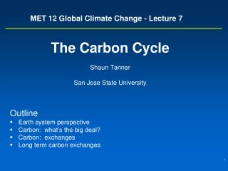 MET 12 Global Climate Change - Lecture 7