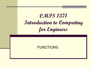 CMPS 1371 Introduction to Computing for Engineers