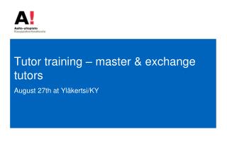 Tutor training – master &amp; exchange tutors