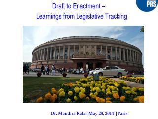 Draft to Enactment – Learnings from Legislative Tracking