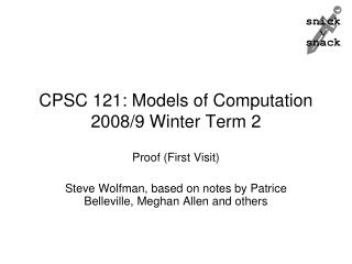 CPSC 121: Models of Computation 2008/9 Winter Term 2