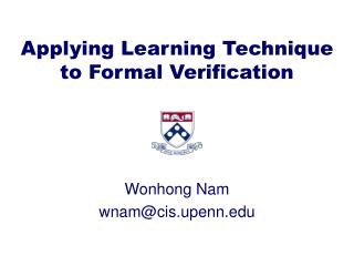 Applying Learning Technique to Formal Verification