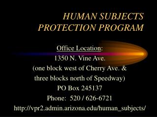 HUMAN SUBJECTS PROTECTION PROGRAM