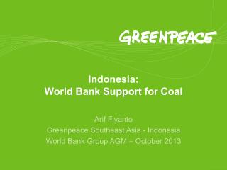 Indonesia : World Bank Support for Coal