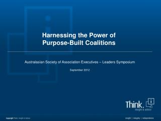 Harnessing the Power of Purpose-Built Coalitions