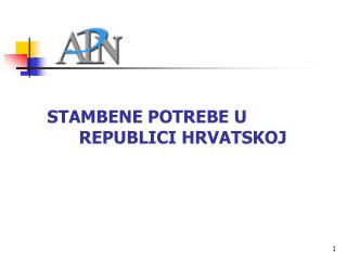 STAMBENE POTREBE U REPUBLICI HRVATSKOJ