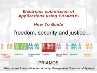 Electronic submission of Applications using PRIAMOS How To Guide