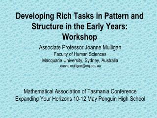 Developing Rich Tasks in Pattern and Structure in the Early Years: Workshop