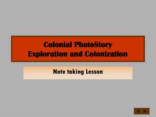 Colonial PhotoStory Exploration and Colonization
