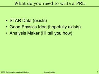 What do you need to write a PRL