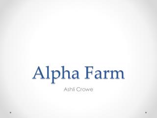 Alpha Farm