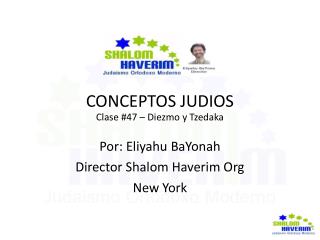 CONCEPTOS JUDIOS Clase #47 – Diezmo y Tzedaka