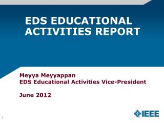 EDS EDUCATIONAL ACTIVITIES REPORT