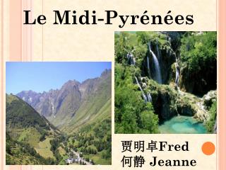 Le Midi-Pyrénées