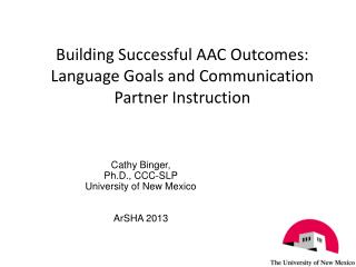 Building Successful AAC Outcomes: Language Goals and Communication Partner Instruction