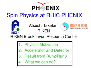 Spin Physics at RHIC PHENIX