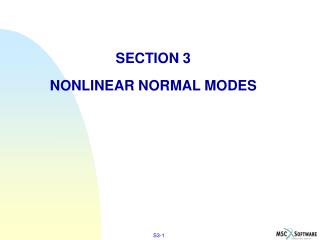 SECTION 3 NONLINEAR NORMAL MODES