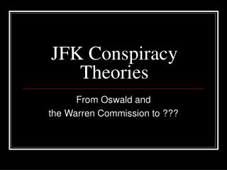 JFK Conspiracy Theories