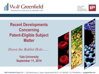 Recent Developments Concerning Patent-Eligible Subject Matter Yale University September 11, 2014