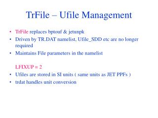 TrFile – Ufile Management