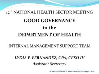 12 th NATIONAL HEALTH SECTOR MEETING GOOD GOVERNANCE in the DEPARTMENT OF HEALTH