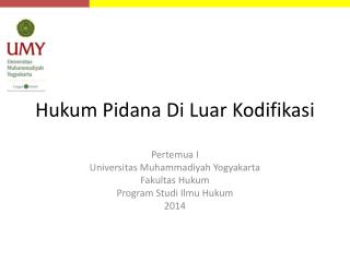 Hukum Pidana Di Luar Kodifikasi